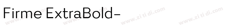Firme ExtraBold字体转换